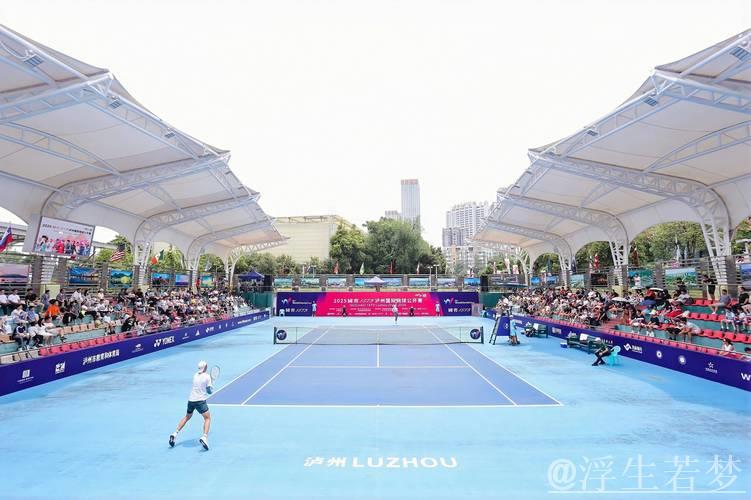 2025泸州国际网球公开赛正式揭幕 2025泸州国际网球公开赛正式揭幕